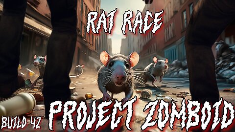 Project Zomboid The Great Rat Race