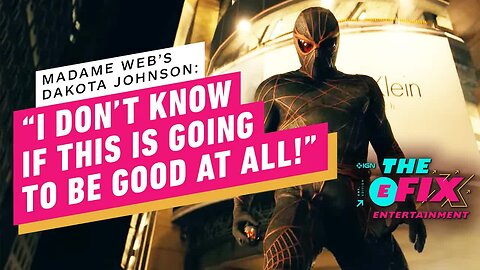 Madame Web’s Dakota Johnson Doesn’t Know “If It Will Be Good” - IGN The Fix
