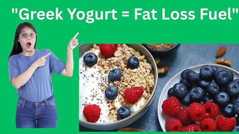 Greek Yogurt for Weight Loss | High Protein, Low Calorie Superfood for Fat Loss & Fitness