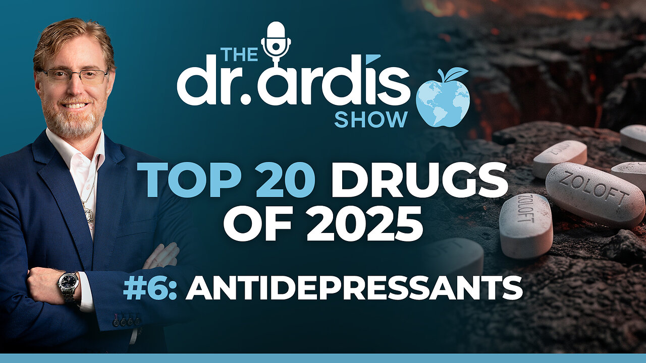 The Dr. Ardis Show | Top 20 Drugs: Antidepressants | Episode 07.08.2026