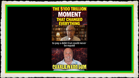 THE £100 TRILLION MOMENT THAT CHANGED EVERYTHING.