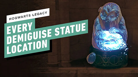 Hogwarts Legacy - All Demiguise Statues Locations