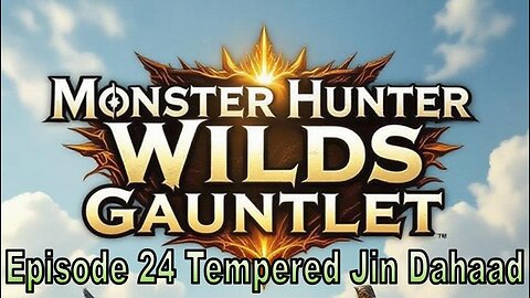 Blades and Beasts | Episode 24 | Tempered Jin Dahaad