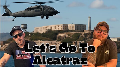 Let's Go to Alcatraz! - BBG 61