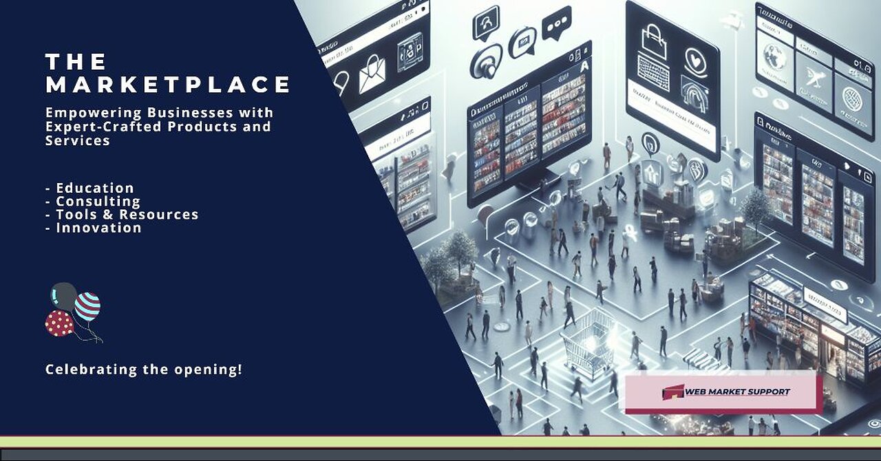 WebMarketSupport: Marketplace Opening Celebration