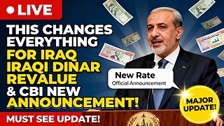 This Changes Everything for Iraq Iraqi Dinar Revalue Update & CBI New Announcement! 🏦💰 💥 IQD News