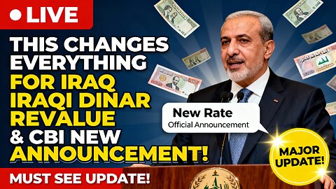This Changes Everything for Iraq Iraqi Dinar Revalue Update & CBI New Announcement! 🏦💰 💥 IQD News