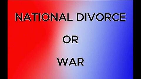 NATIONAL DIVORCE OR WAR 2026 - WITH GENERIC MUSIC