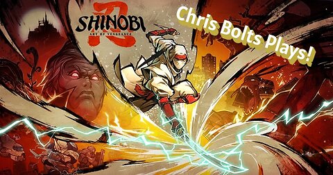 CBG Plays: Shinobi Art Of Vengeance Part 1!