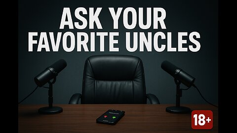 Ask Your Favorite Uncles — LIVE 12/15/25 | Dating, Discipline & Direction