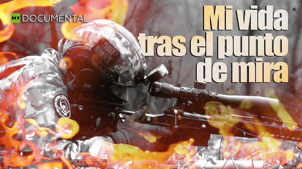 Mi vida tras el punto de mira - Documental de RT
