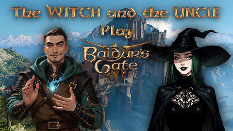 Yarn Witch plays Baldur's Gate 3 with the Uncle Martin (Pt. 24)