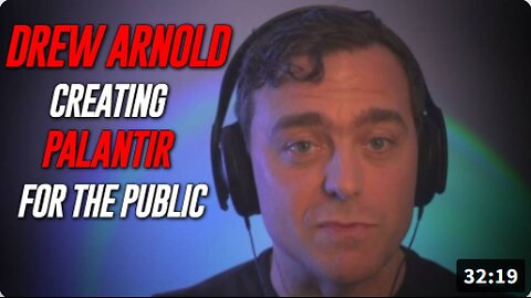 Exclusive: Drew Arnold, Expert AI Developer, Is Creating A Palantir Like System For The Public To Connect The Dots & Data Of The Criminal Deep State