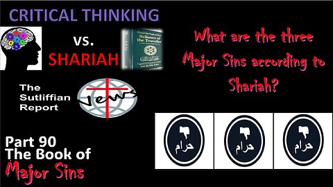 What are the three major sins in Islam according to Shariah?