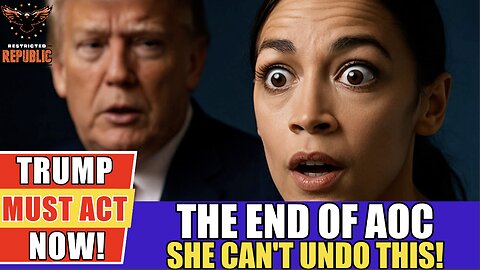 INSANITY! The End of AOC : She Can't Undo This, The Last Time THIS Happened Trump DEMOLISHED Them!