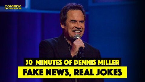 Best of Dennis Miller: Fake News Real Jokes