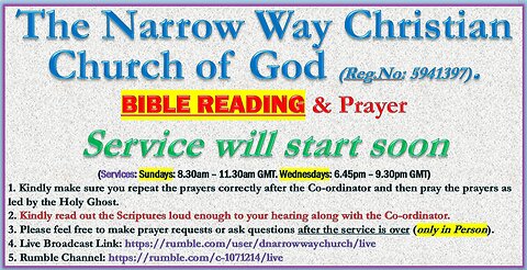 The Narrow Way Christian Church of God - Wednesday Service - 23/08/23