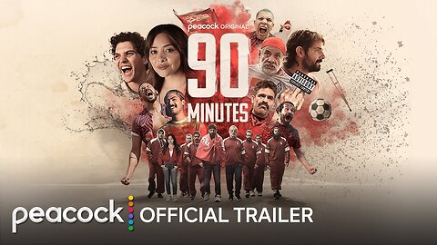 90 Minutes | Official Trailer | Peacock Original