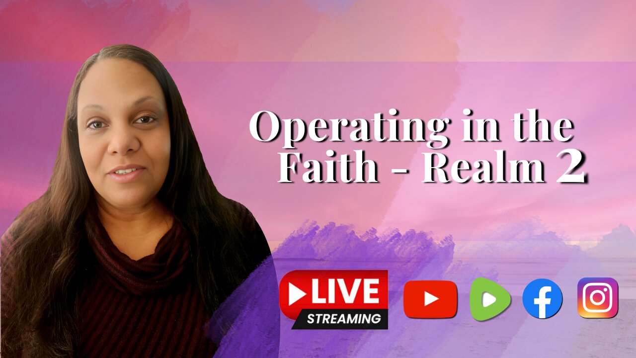 Operating in the Faith - Realm 2