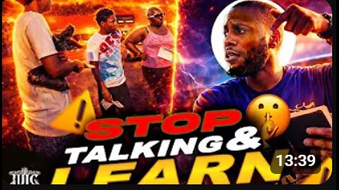 Stop Talking And Learn