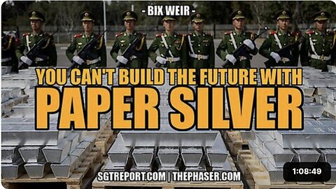 YOU CAN'T BUILD THE FUTURE w/ PAPER SILVER | Bix Weir w/ SGT REPORT