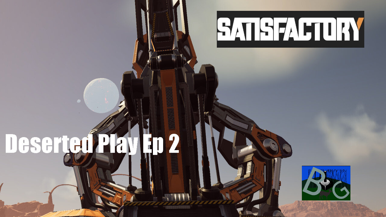 Satisfactory 1.1 Desert Playthrough Ep. 2