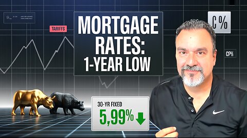 Mortgage Rates DROP to 1-Year Low 🏡 But Inflation, Jobs & Tariffs Loom