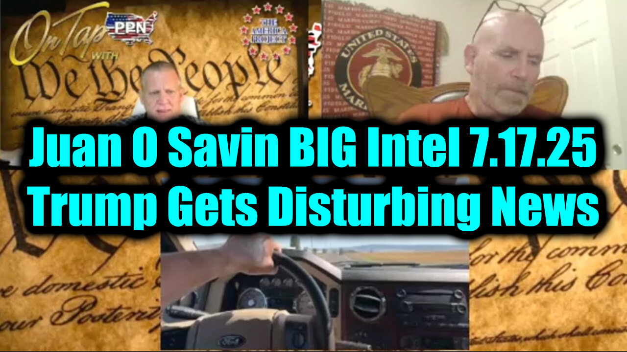JUAN. Trump Gets Disturbing News. 7-17-25-AT-9PM-CST-10-EST #TRUTH