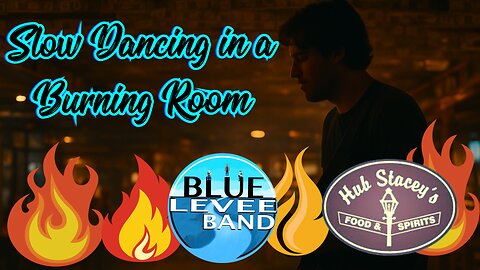 Blue Levee – Slow Dancing in a Burning Room (Live at Hub Stacey’s | 7.25.25)