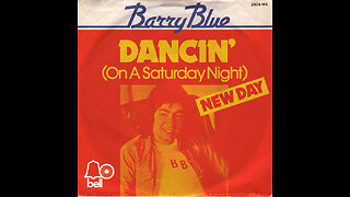 Barry Blue --- Dancin' (On A Saturday Night)