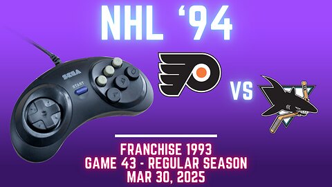 NHL '94 Franchise League (1993) - Flyers at Sharks (Genesis) - Game 43