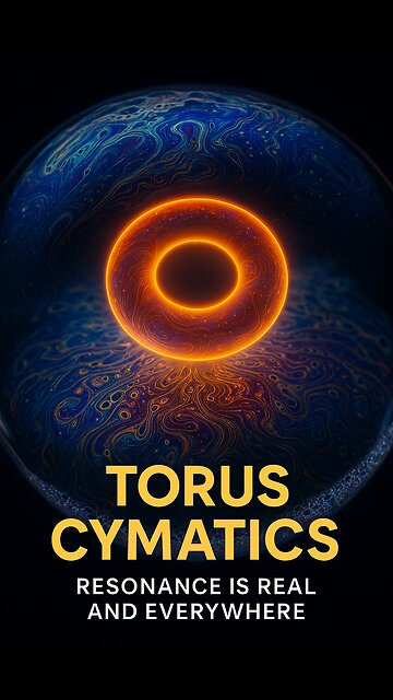 Torus Cymatics: The Hidden Geometry of Rising Resonance