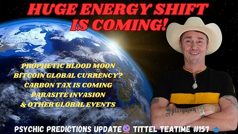 Huge Energy Shift Is Coming!!😱🔮Psychic Predictions Events | Tittel Teatime 🫖