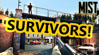 We Found A SURVIVOR Camp And The QUESTS Begin! | MIST SURVIVAL