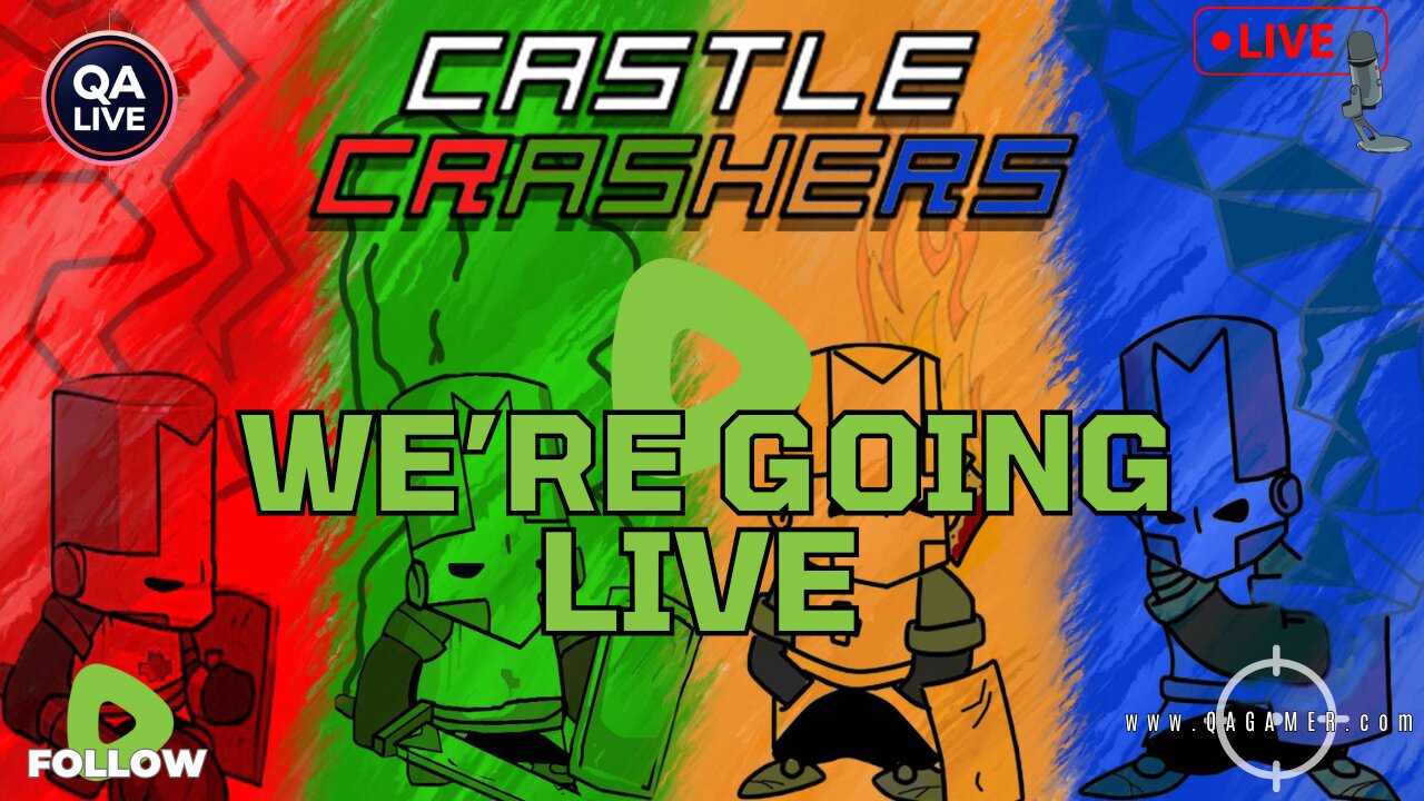 🏰QAGamer Live | Castle Crashers