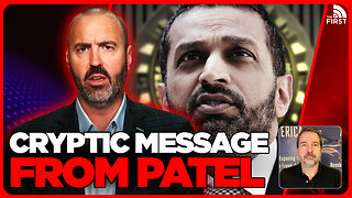 Kash Patel Issues CRYPTIC Warning