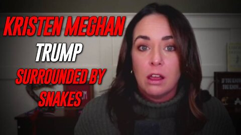 Libertarian Kristen Meghan: "At The Top Level Trump Is Surrounded By Snakes!"