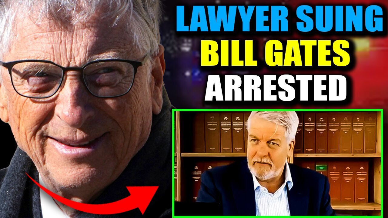 Dutch Lawyer Prosecuting Bill Gates Arrested; Facing Euthanasia Over 'Conspiracy Theories'