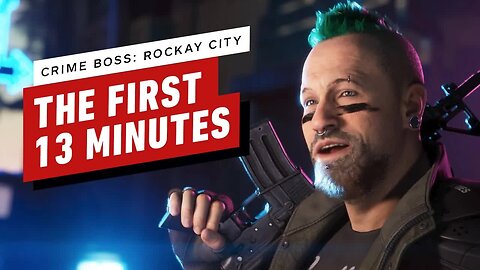 Crime Boss - Rockay City - The First 13 Minutes of Gameplay