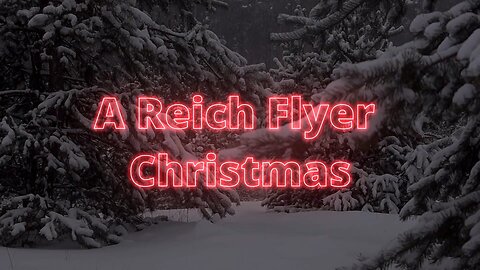 A Reich Flyer Christmas