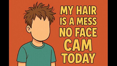 My Hair Is A Mess! No Face Cam This Morning
