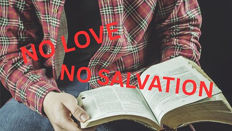 No Love, No Salvation
