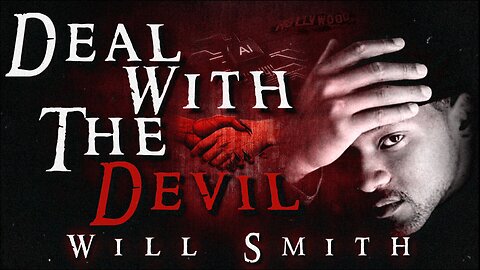 Will Smith's | Deal With The Devil