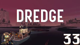 100% Fish, Oil Cleanup & Worlds' End - Dredge BLIND [33]