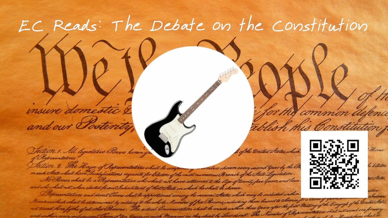 EC Reads: The Debate on the Constitution, Episode 4