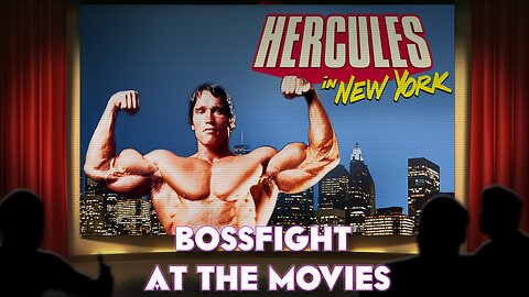 Bossfight At the Movies S5E1 - Hercules in New York (1970)