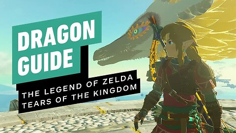 Zelda - Tears of the Kingdom - Dragon Locations and Farming Guide