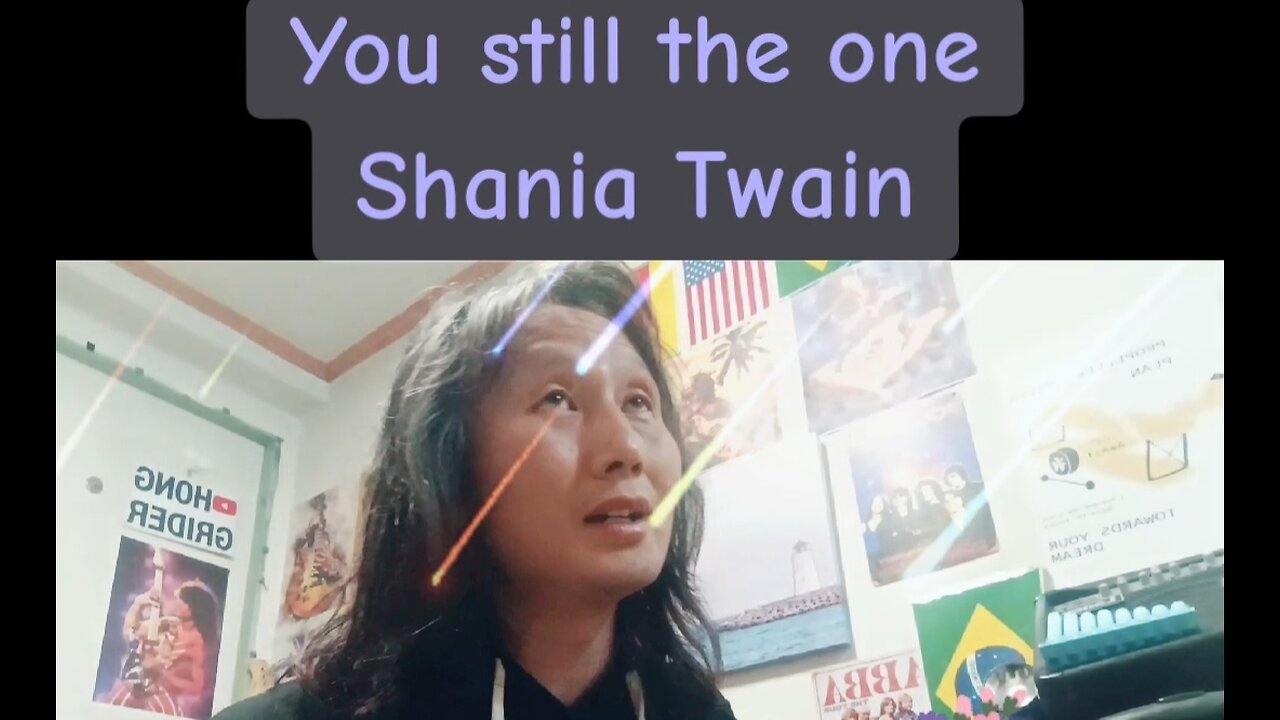 Sing) You're still the one/Shania Twain (short cover)
