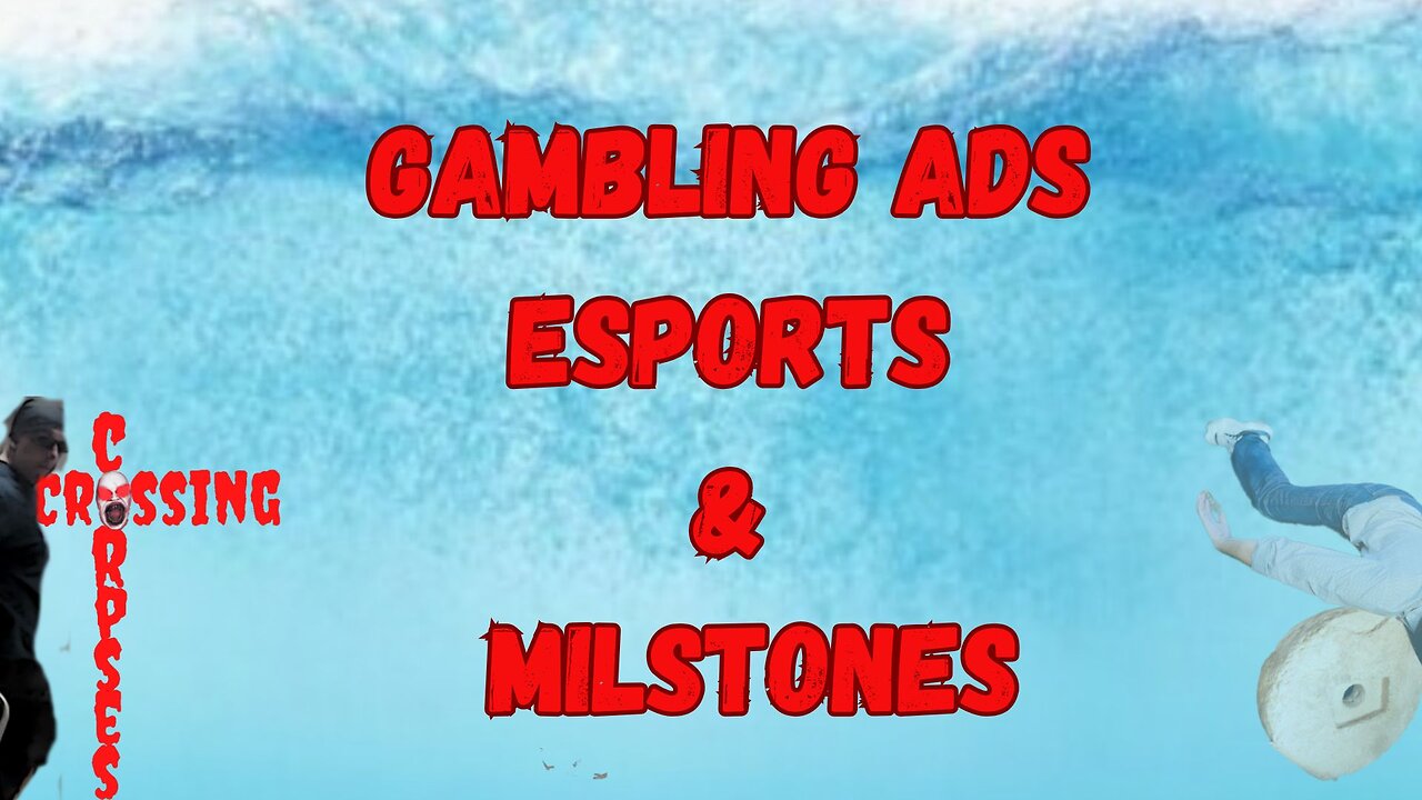PegLegCraig 6/29/25 Gambling Ads, ESports & Milestones