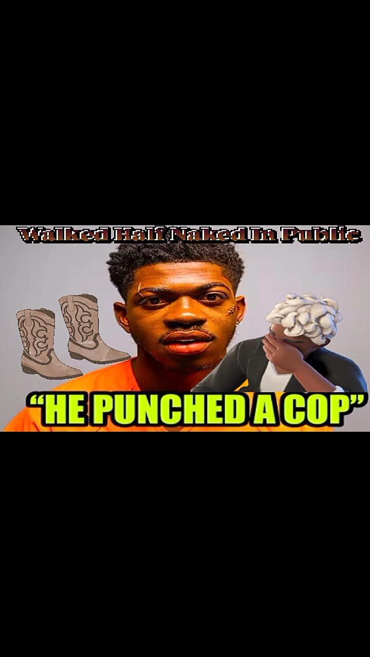 Lil Nas X Arrested For Allegedly Attacking Cops While Walking Half Naked In Los Angeles